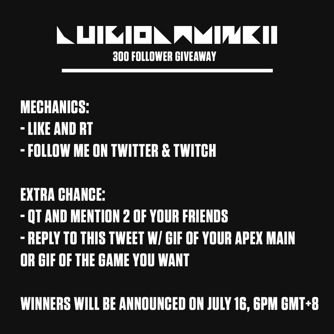 luigiodavincii's tweet photo. ‼300 Twitch Follower Giveaway‼

Rules:
-Follow me on Twitter &amp; Twitch! 
-♥ &amp; RT
-Reply w/ a GIF of ur Apex Main!
-QT &amp; @ 2 of ur friends

Two (2) Winners of 2150 AC or P1000 Steam Wallet will be announced on 07/16, 6PM GMT+8!
https://t.co/gNvBpyMc1E

#Vtuber #PHVtuber https://t.co/HiWPXqrXLP