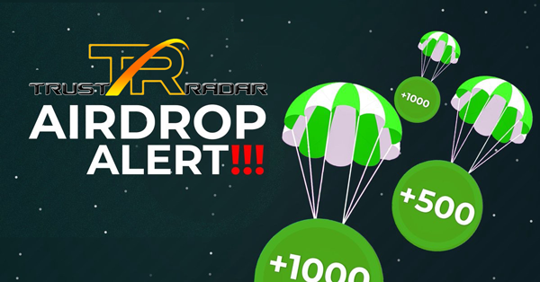 🚀 Airdrop: TrustRadar
💰 Value: 1 $TRUST
👥 Referral: Yes
📅 End Date: 27th July, 2022
🏦 Distribution Date: TBA

🎐 Airdrop Link: t.me/AirdropsGun/17…

<a href="/trustradar/">Trust Radar</a> #AirdropsGun #trustradar #Defi #Airdrop #DYOR #NFA #cryptocurrency #BSC