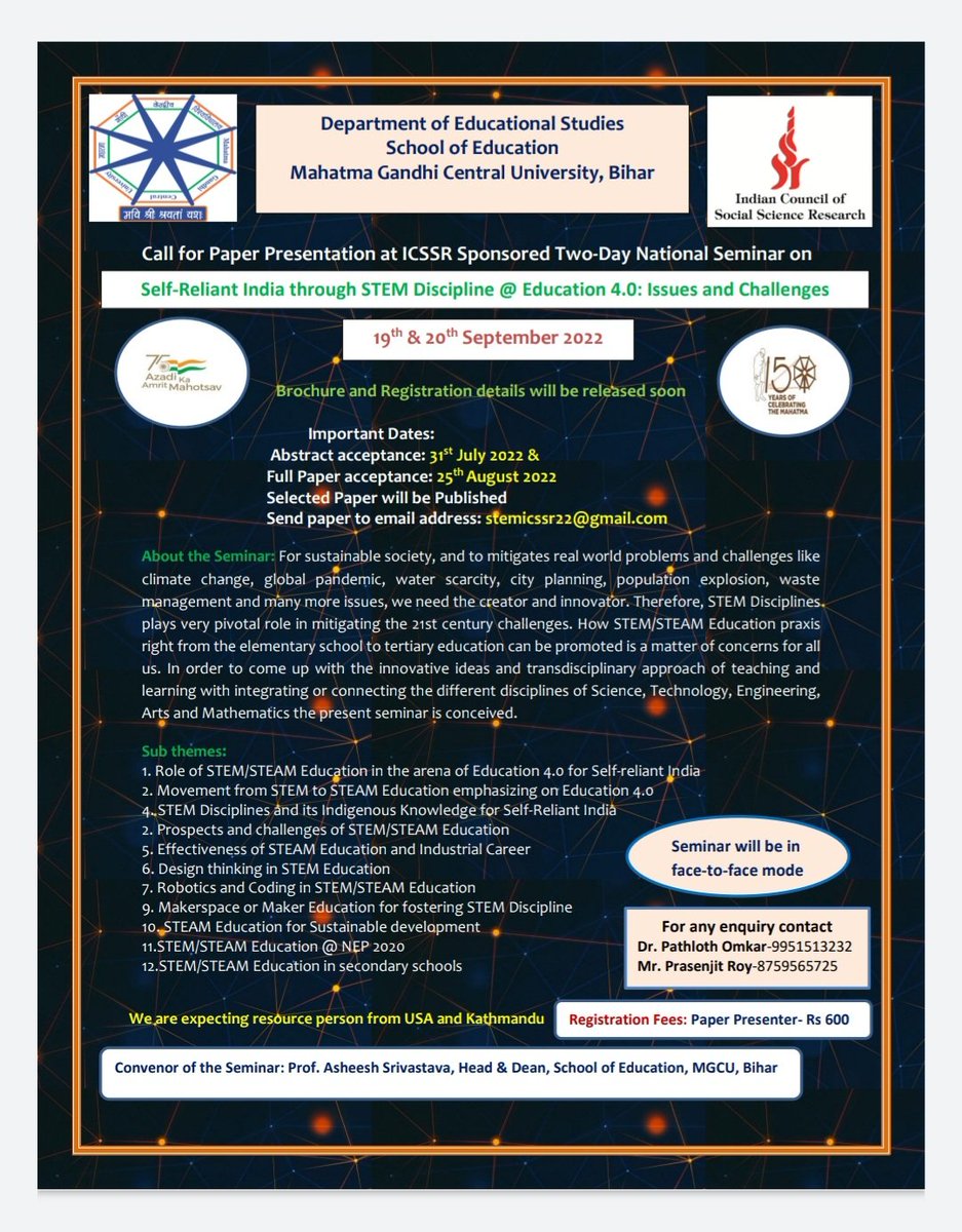 PathlothOmkar's tweet photo. Call for papers for @icssr Sponsored Two Day National Seminar, on “Self-Reliant India through #STEM Discipline @ Education 4.0: Issues and Challenges”, 19th-20th September 2022. Abstracts may be sent to stemicssr22@gmail.com before 31st July! @MGCUBihar,@Prof_Asheesh,@ugc_india https://t.co/cHUPfBXhlj