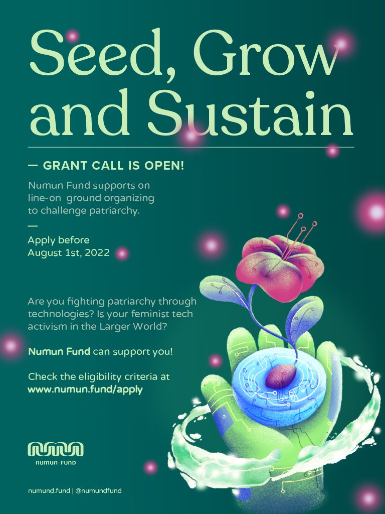 We are excited to share that the first dedicated grant for feminist tech activism in the Larger World is OPEN!

📢 The “Seed, Grow and Sustain” 🌱grant is open to support your work &amp; communities

Apply before August 1st 🗓

More info: numun.fund/apply #FeministTech

Pls RT