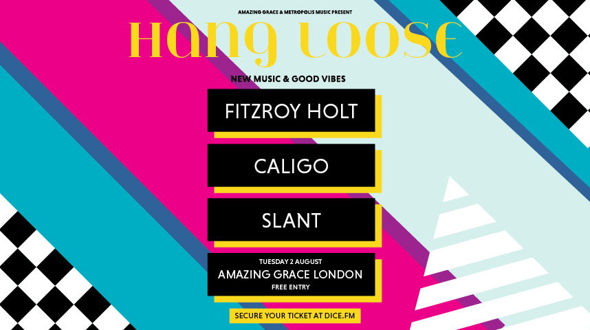 NEW & ON SALE >> This August, the inaugural #HangLoose event lands at @amazinggraceldn featuring @fitzroy_holt , @slantband and #Caligo 🙌 Secure your free tickets to guarantee entry 👉 metropolism.uk/sQR030snaJo