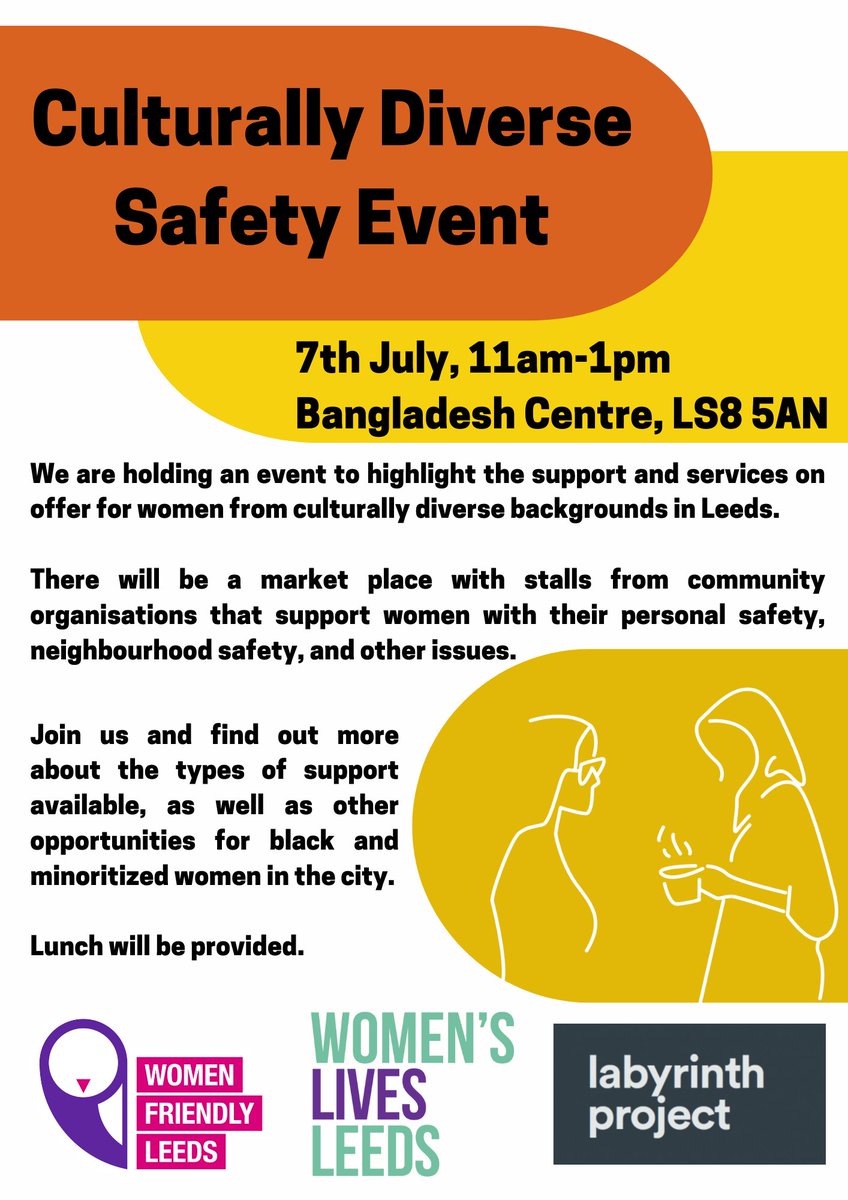 EVENT: Culturally Diverse Safety - Our friends <a href="/leeds_women/">Women & Girls Alliance Leeds</a> are hosting an event on 7th July, 11am-1pm at the Bangladesh Centre, to showcase what services there are in Leeds for women from culturally diverse backgrounds. @myforumcentral <a href="/LcpDevelopment/">Local Care Partnerships Development Team</a>