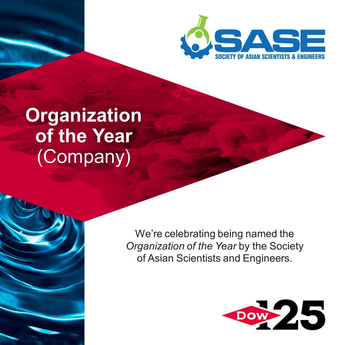 The Society of Asian Scientists and Engineers recognizes Dow Inc. as Organization of the Year.