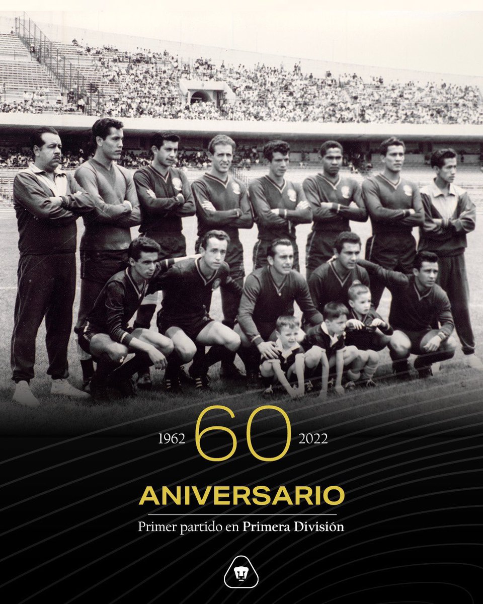 Felicidades Pumas por esos 60 años de grandeza !!