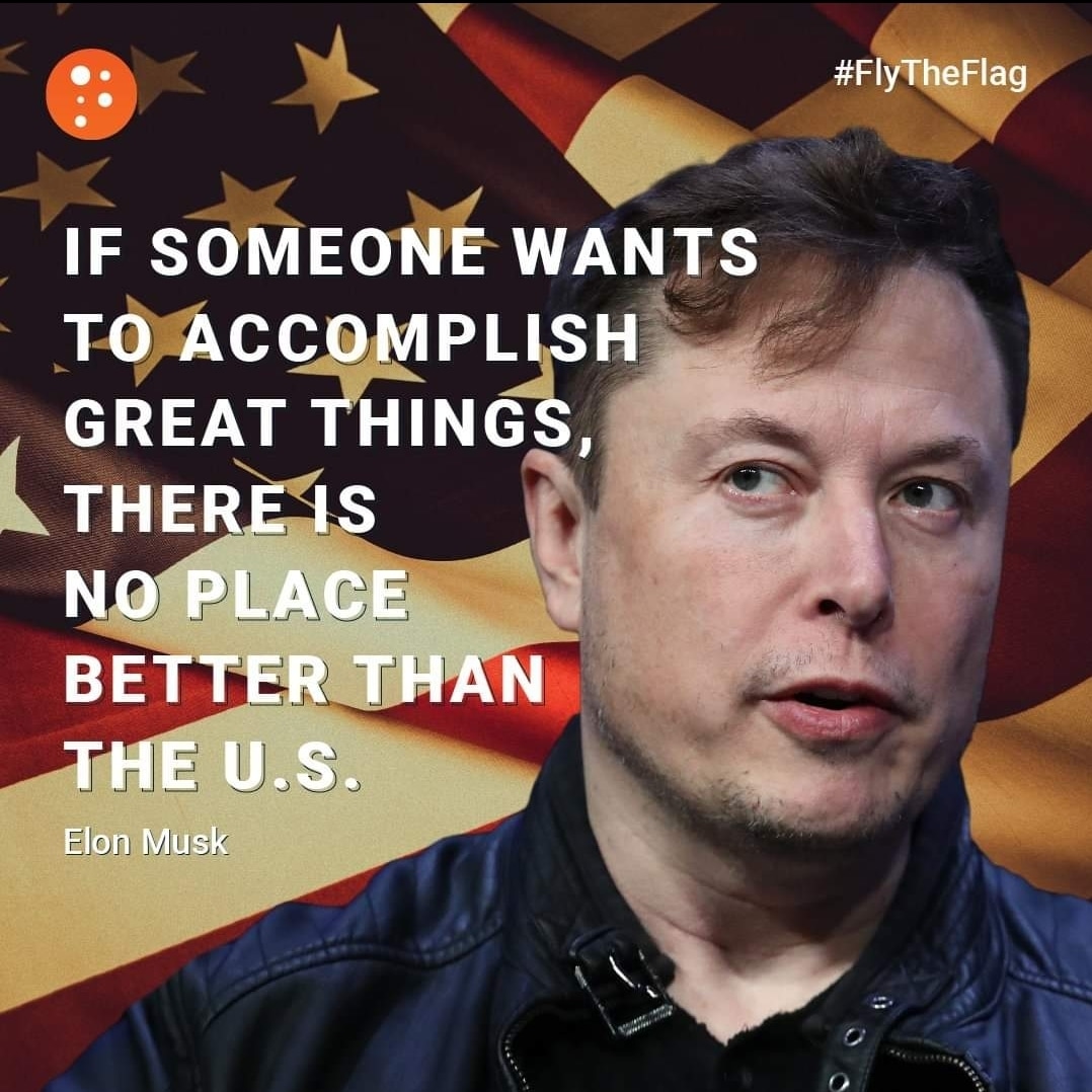 MayraFlores4TX's tweet image. If someone wants to accomplish great things, there is no place better than the United States. - Elon Musk 
#TheAmericanDream