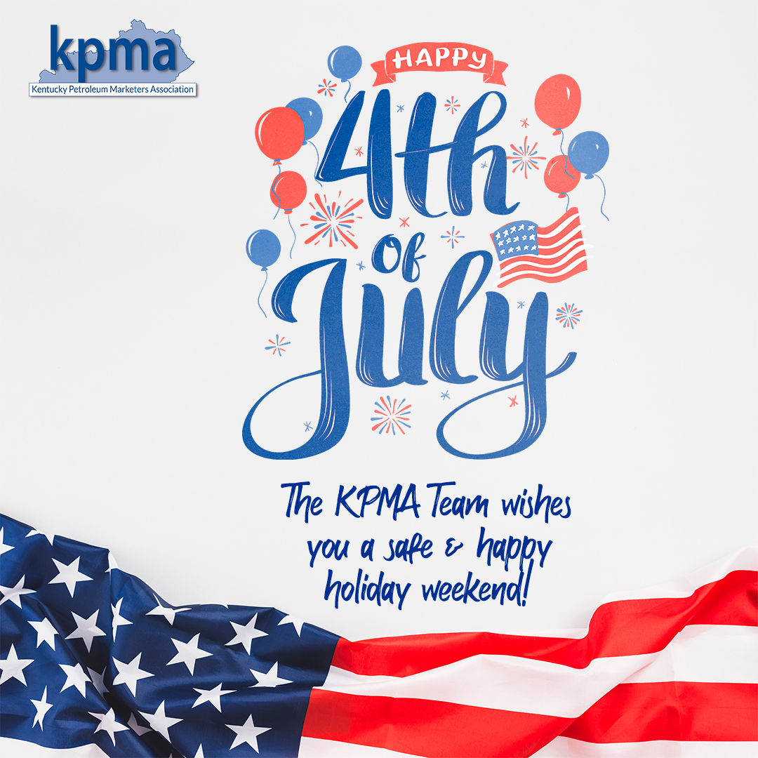 KPMAstaff's tweet photo. The team at KPMA wishes you a safe &amp; happy holiday weekend! Our office will be closed on Monday in observance of Independence Day. 

#fuelingkentucky https://t.co/67pVqRUV5I