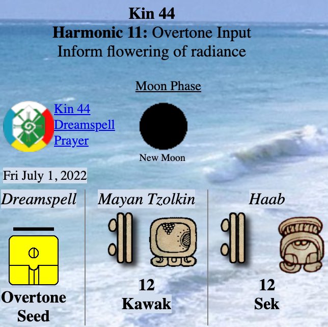 Tex369X's tweet photo. Friday 7.1.2022 - #Kin44
Long Count 0.0.9.11.19
moon:13 day:5
#YELLOWOVERTONESEED
I empower in order to target
Commanding awareness
I seal the input of flowering
With the overtone tone of radiance
I am guided by the power of free will https://t.co/MrYpFgZWS3