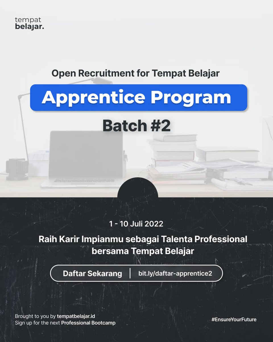 🙌🏻APPRENTICE PROGRAM BATCH #2 IS OPEN FOR REGISTRATION🙌🏻

Panggilan buat semua Fresh-Graduated, Mahasiswa, Job-Seeker yang sedang mencari pengalaman kerja profesional sekarang kamu bisa jadi bagian di Tempat Belajar loh!