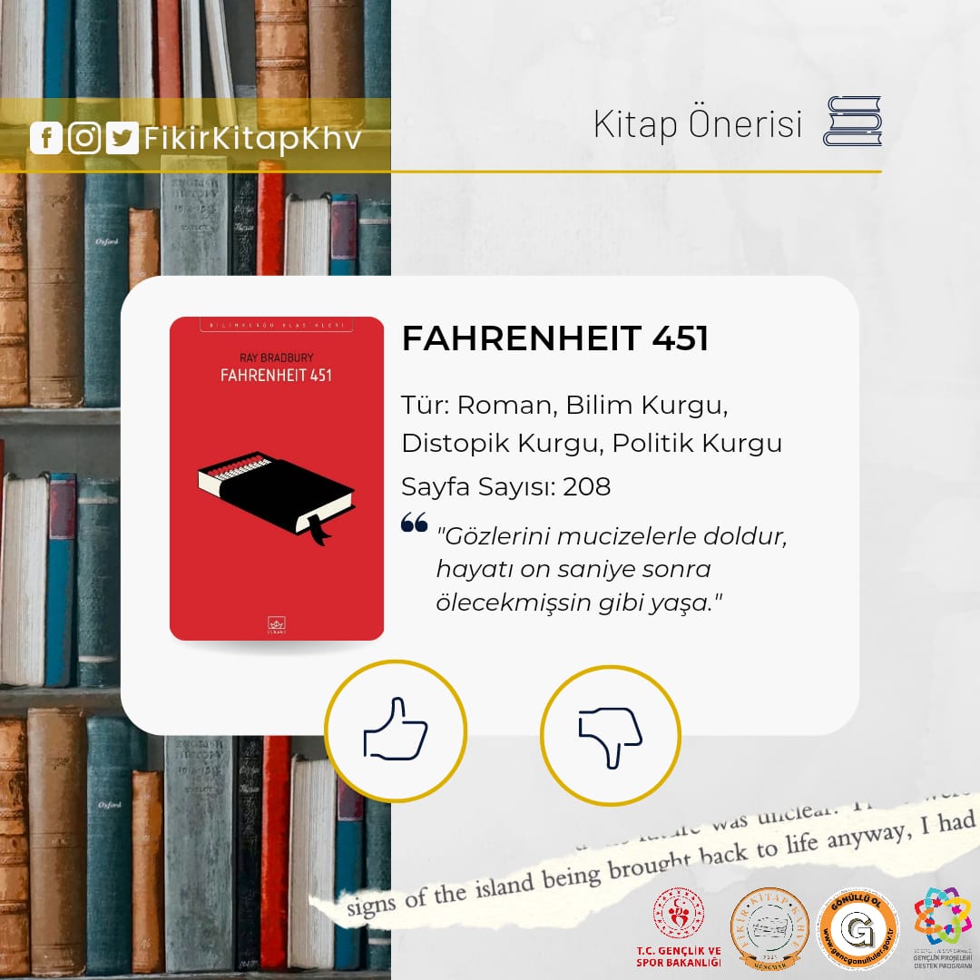 Fahrenheit 451, Ray Bradbury'nin 1951'de ilk defa basılan ünlü distopik romanıdır.  Eser, kitapların itfaiyeciler tarafından yakıldığı, insanların sadece televizyonda beyin yıkayıcı şovlar izlediği ve kitap bulundurup düşünen insanların yok edildiği bir gelecekte geçmektedir.