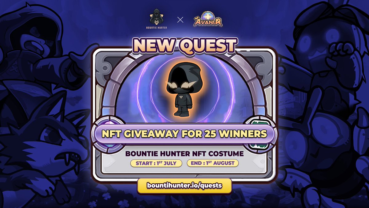 bountie_hunter's tweet photo. 🚨NEW QUEST🚨

Together with @avania_nft, we’re going to giveaway exclusive Bountie Hunter NFT Costume in Avania World to 25 winners🙌

⚠️MARK THE DATE &amp; DON’T MISS THE OPPORTUNITY 
🗓 Start : 1st July
🗓 End : 1st August

Click to join👇🏻
🔗https://t.co/6wYvKDzZtD 

#NFTgiveaway https://t.co/lsEml3yswF