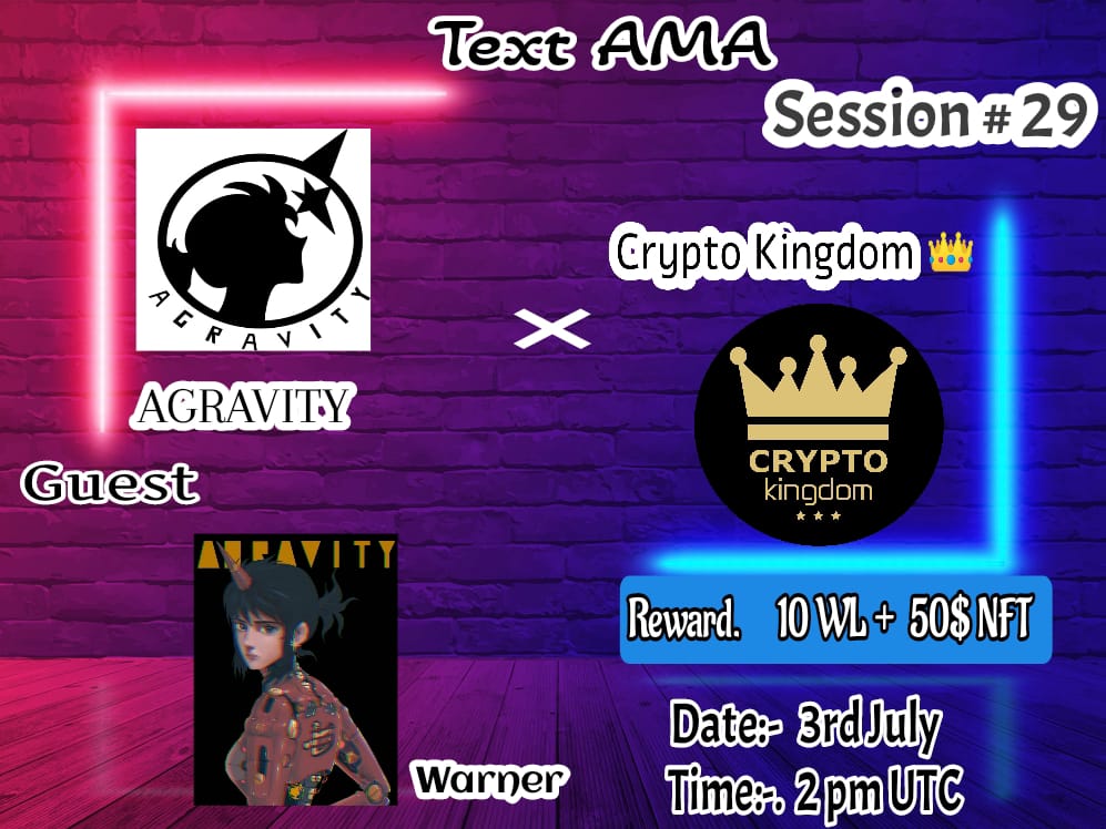 AMA with  #Agravity

Prize: 10 whitelists + 50$ nfts
Date: 3rd july, 2022
Time: 2:00 pm UTC
Venue: t.me/Crypto_Kingdom…

Rules:
1. Follow 
<a href="/Cryptokingdoms5/">Crypto kingdoms</a> &amp; @agravityAG

2. Like Retweet &amp; Comment Your Questions - Tag 3 friends.