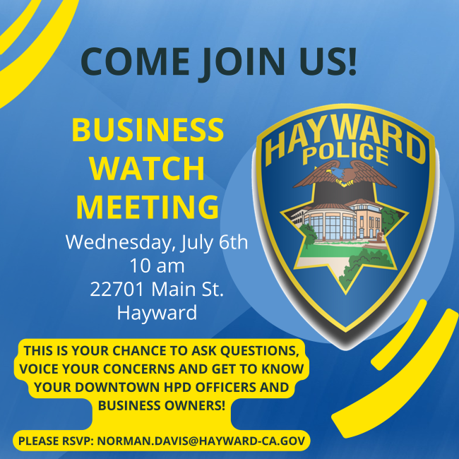Police Offer Downtown Hayward Business Watch Meeting July 6 conta.cc/3OAoSeJ