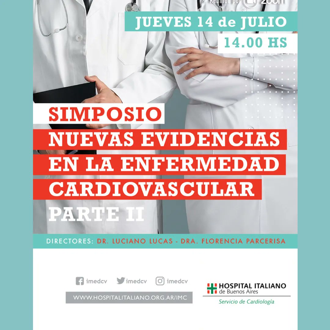 imedCV's tweet image. SIMPOSIO NUEVAS EVIDENCIAS EN LA ENFERMEDAD CARDIOVASCULAR

📅 Jueves 14 de Julio
⌚ 14:00 hs
💻 VIRTUAL POR ZOOM

Coordinadores: Dres: Luciano Lucas – Florencia Parcerisa
Panelistas : Dres: José Chas- Fernando Cohen

Inscripción:  us02web.zoom.us/meeting/regist…

#cardioed #cardiobot