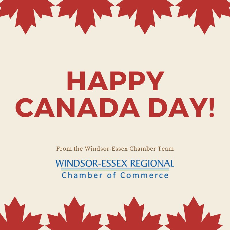 The <a href="/WERCofC/">Windsor Essex Chamber of Commerce</a> wishes you a safe and happy Canada Day! 🍁🇨🇦