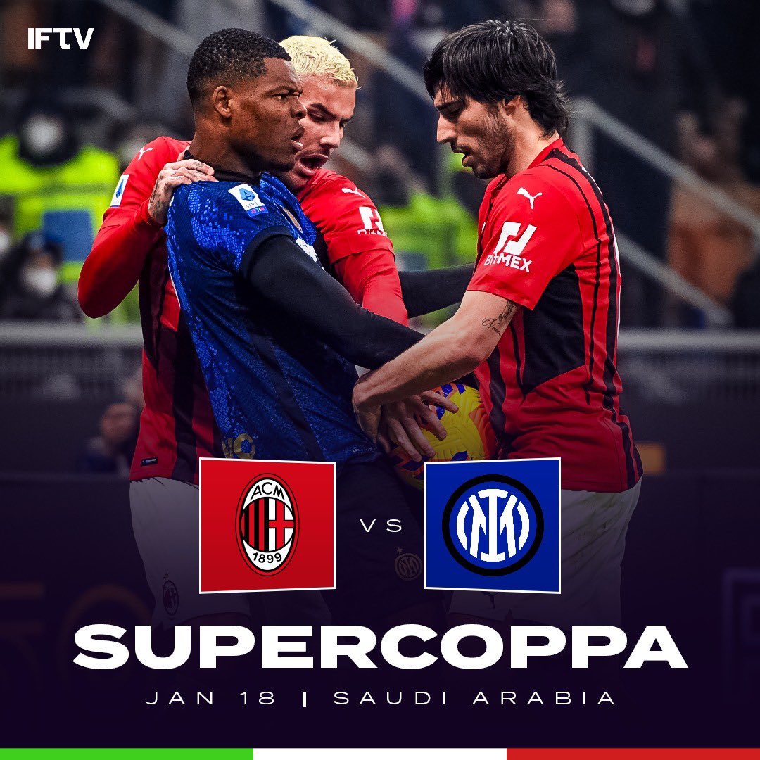 IFTVofficial's tweet image. The Supercoppa Italiana Derby clash will take place on January 18th, 2023 in Saudi Arabia 🏆🇮🇹