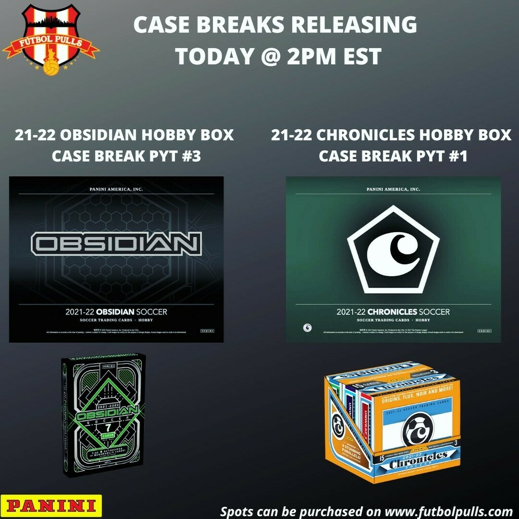FutbolPulls's tweet photo. Two new case breaks will be uploaded onto the website today @ 2PM EST!
âą
Obsidian Hobby Case Beak PYT
Chronicles Hobby Case Break PYT
Price preview is on the 2nd & 3rd photo.
âœïž
@paniniamerica
âą
#futbolpulls #fĂștbolpulls #letsripsomefutbol #whodoyou⊠https://t.co/IPc4hwqJPM https://t.co/3VrAvYiGZD