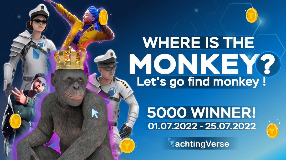 CosmoBlzz's tweet photo. WHERE IS THE MONKEY?🐒🧐

Monkeys can be found in the @YachtingVerse. 
Let's go find those monkeys!🐒🔍

Complete the tasks, and 5000 random winners will win a $100 Yacht!

🔗To participate: https://t.co/phk6ZT46k1
🔗Details: https://t.co/yOU58Jx8KI

#YACHT #Meterverse https://t.co/gZHBeOqwMI
