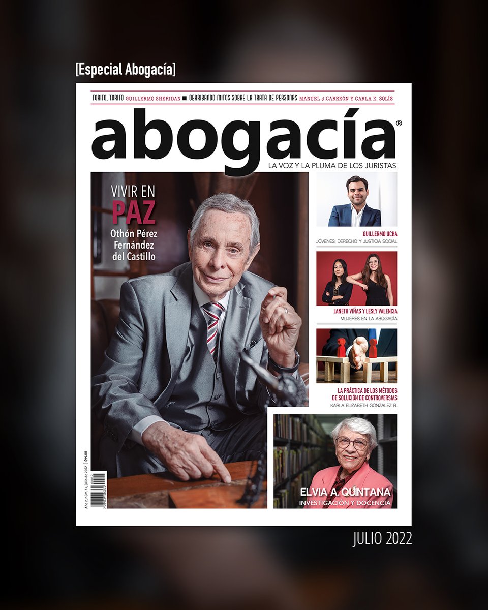 Nuevo Número | #Julio2022 
El [Especial #Abogacía] es un número dedicado a la profesión que compartimos. Protagonizada por Othón Pérez Fernández del Castillo en portada 📸, es una edición que invita a la reflexión.

¡Suscríbete! t.ly/uL5S

Lee más en este hilo 🧵