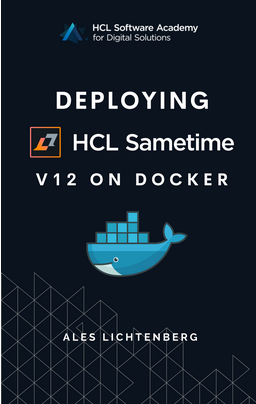 a_lichtenberg's tweet image. I am announcing the release of my "DS Academy Whitepaper: Deploying HCL Sametime v12 on Docker" alichtenberg.cz/whitepaper-dep… #HCLSametime #HCLAmbassadors