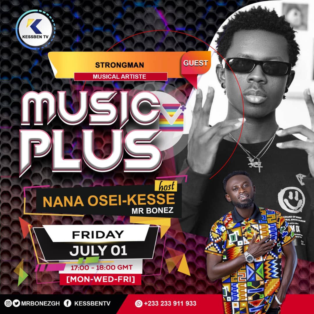 kessbenmedia's tweet photo. Your weekend ends right here on #MusicPlus with @MrBoNeZgh on Kessben TV📺 

@StrongmanBurner &amp; @fokwaofficial is our guest😎 https://t.co/kiR1tzZTgF