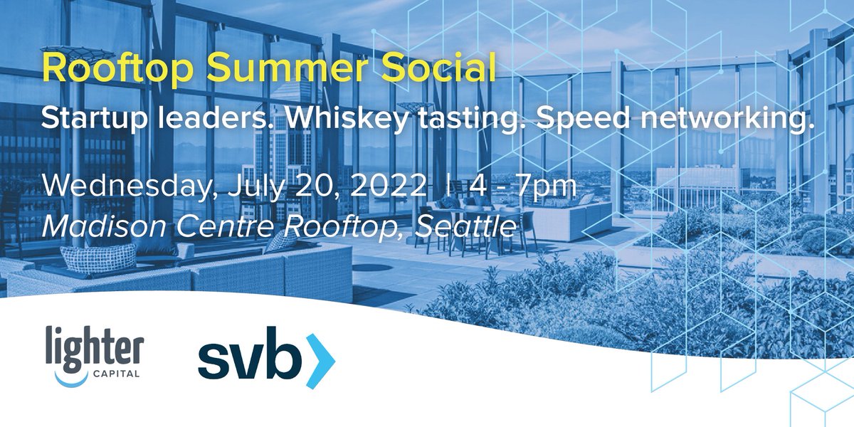 LighterCapital's tweet photo. #SeattleStartups Join us on 7/20 for an outdoor summer social hosted by Lighter Capital and @SVB_Financial with whiskey tastings ๐ฅ by @2bar & speed networking.
RSVP โ https://t.co/3ry3PDRI0f https://t.co/e81G02F7fK