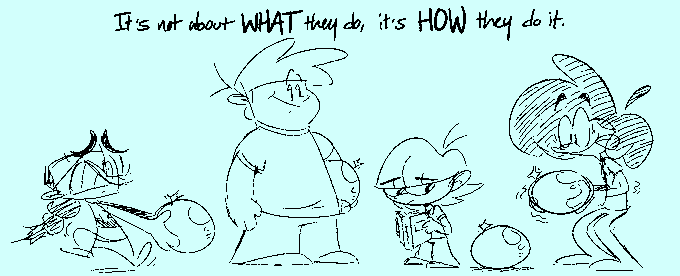 I always like it when a character shows their personality through basic actions. 
