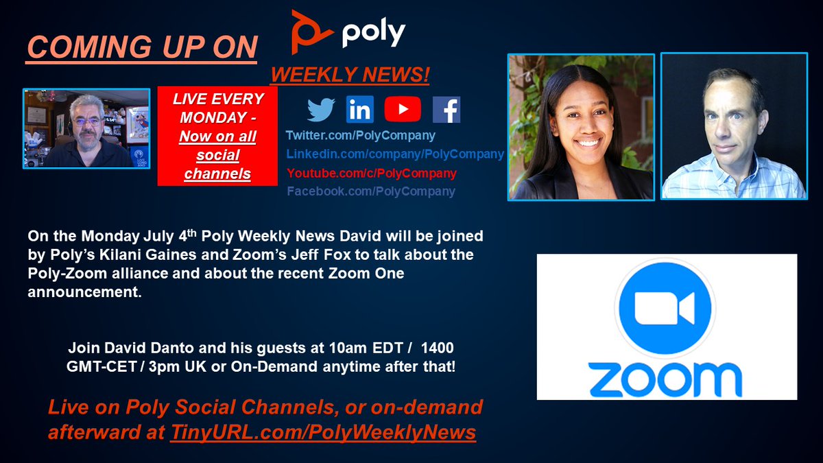 NJDavidD's tweet photo. On the July 4th edition of #PolyWeeklyNews I'll be joined by @PolyCompany's Kilani Gaines and @Zoom's Jeff Fox and we'll discuss our alliance, and then #ZoomOne. If you're working that day please join us, if you're not, catch it on-demand afterward: https://t.co/hxXu66ocyj https://t.co/1a5zhO02WH