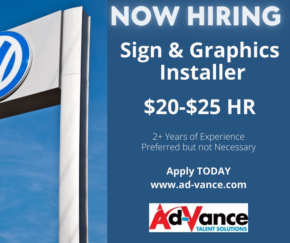 Ad_VanceTalent's tweet image. IMMEDIATE OPENING FOR 
SIGN &amp;amp; GRAPHICS INSTALLER $20-25 HR
Experience preferred but not necessary, will train!!!
Excellent Opportunity, Great Benefits!!!
Apply TODAY ow.ly/V7zp50JMNbI

#hiring #signinstaller #signsandgraphics #installer