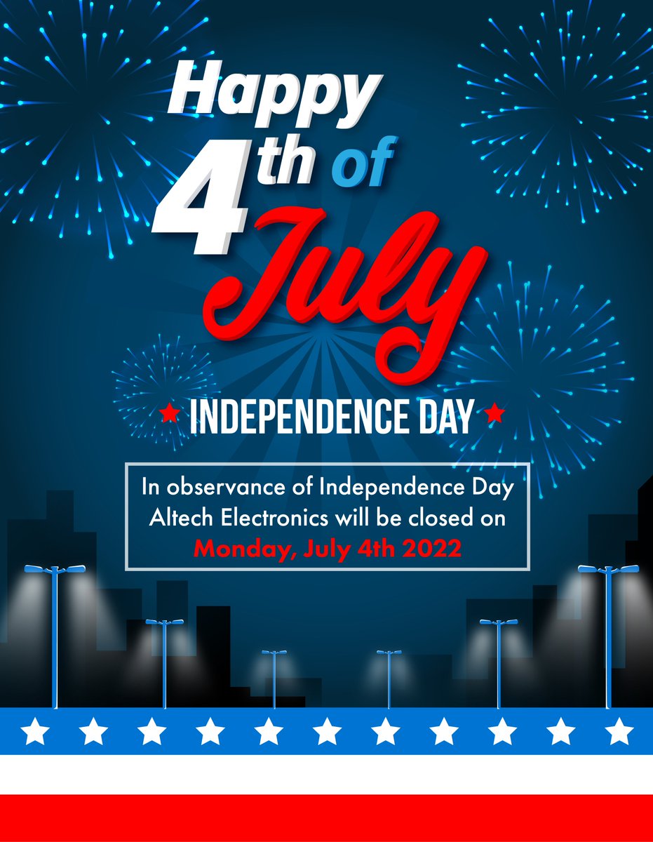 AltechElctrnics's tweet image. We wish you all a great 4th of July! In observance of Independence Day, Altech Electronics will be closed on Monday July 4th, and we will return on Tuesday July 5th. 

Have a great weekend!