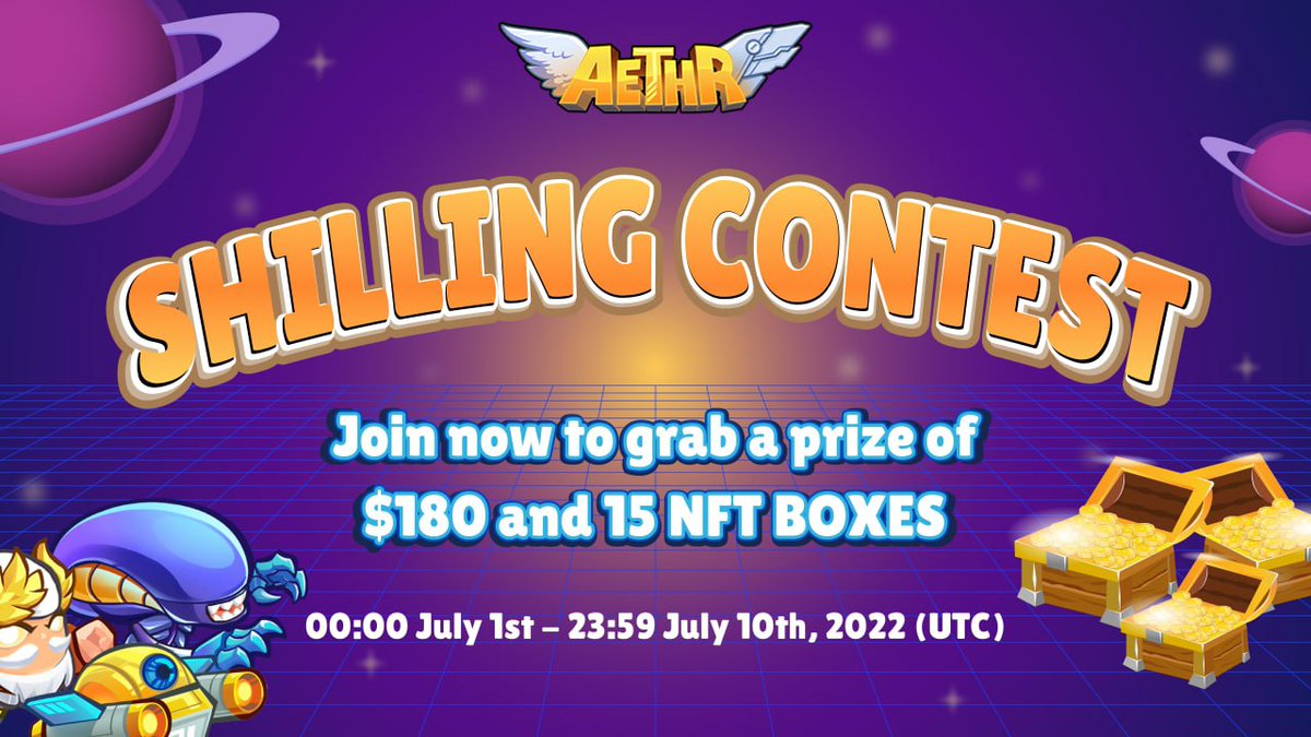 🏆AETHR WORLD - SHLLING CONTEST 🏆
 
Make some noise, guys !  Let's spread AETHR WORLD to everyone! 

🎁Total Reward : $180 + 15 NFT Boxes
🗓Time: 00:00 July 1st, 2022 to 23:59 July 10th, 2022 (UTC)
📩Distribution date: July 12th, 2022
🌀 How to join : t.me/aethrofficiala…