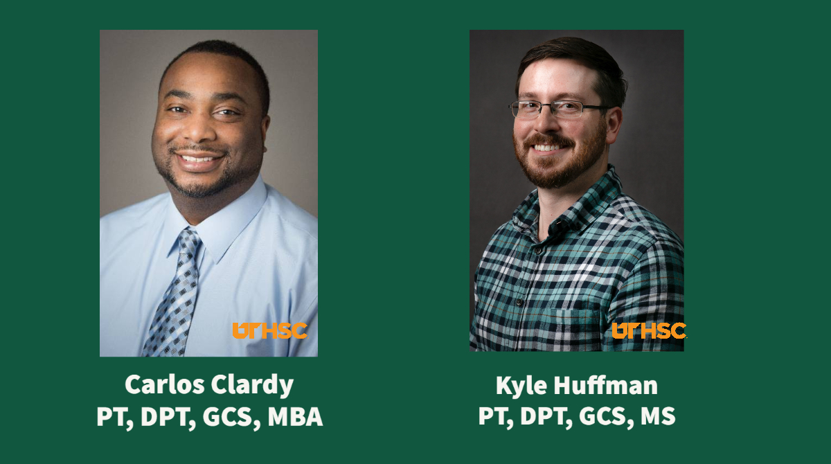 UTHSC Physical Therapy (@uthsc_pt) on Twitter photo Congrats to <a href="/uthsc/">The University of Tennessee Health Science Center</a> #PT instructors Kyle Huffman, PT, DPT, MS, and Carlos Clardy, PT, DPT, MBA on recently passing the Geriatric Certified Specialist (GCS) examination of the American Board of Physical Therapy Specialties! Congrats to <a href="/uthsc/">The University of Tennessee Health Science Center</a> #PT instructors Kyle Huffman, PT, DPT, MS, and Carlos Clardy, PT, DPT, MBA on recently passing the Geriatric Certified Specialist (GCS) examination of the American Board of Physical Therapy Specialties!