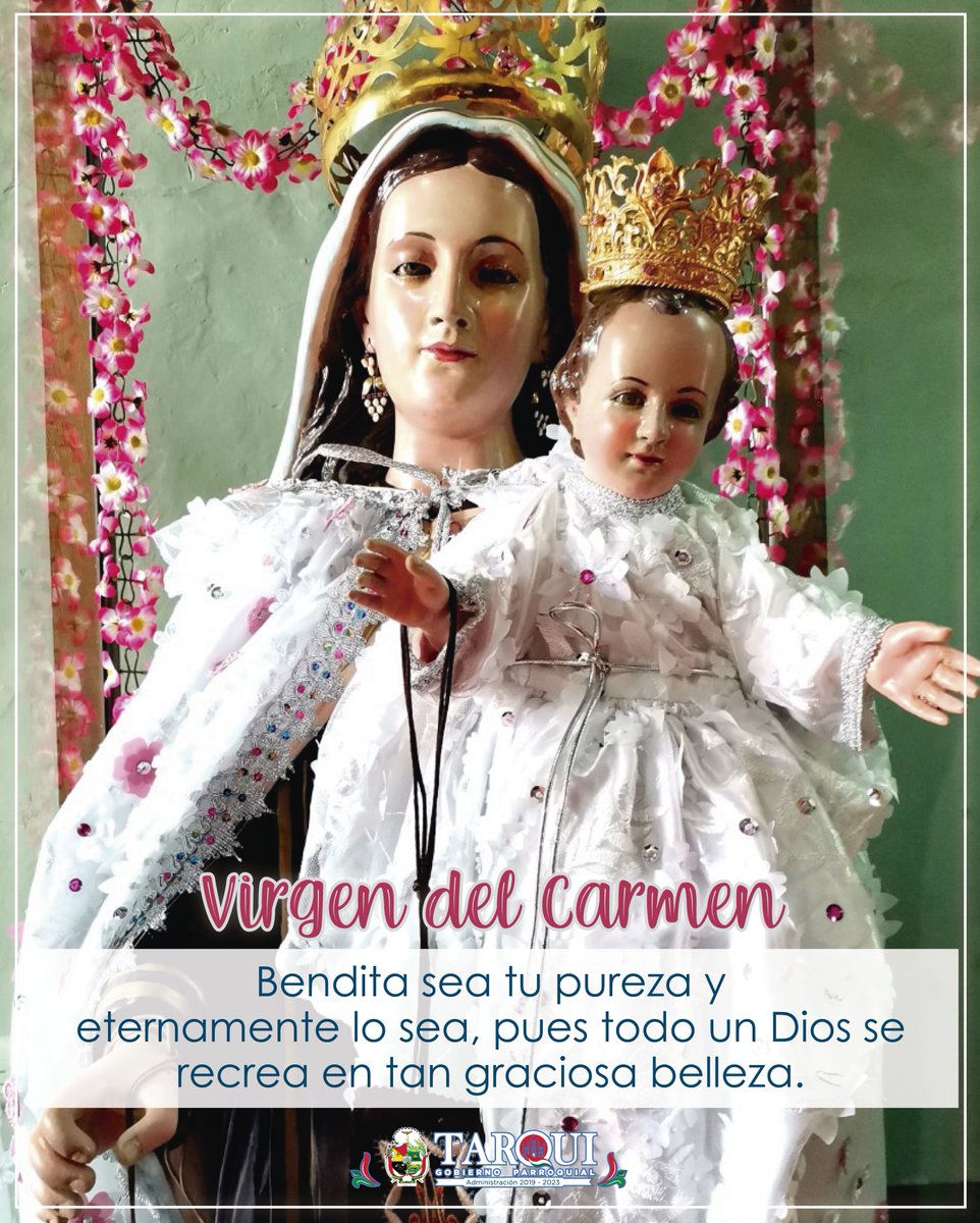 🌺 En este mes recordamos a nuestra Patrona, la Santísima Virgen del Carmen. Mantengamos la fe y la unión en cada uno de los hogares. 
🇭🇺 Sr. Galo Zhagüi. Presidente.
#Galo_por_Tarqui
#Decisión_compromiso_y_experiencia
#VirgenDelCarmen