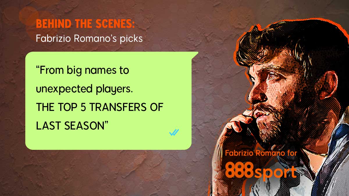 888sport's tweet photo. Hear from @FabrizioRomano as he goes through his 5 top transfers from last season.

Blog here 👉 https://t.co/knmA137EZi https://t.co/yyakba2wnn