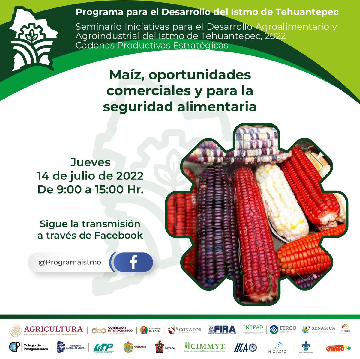 🌽 🇲🇽 Maíz, oportunidades comerciales y para la seguridad alimentaria. Este será el tema de la primera sesión del Seminario Iniciativas para el Desarrollo Agroalimentario y Agroindustrial del Istmo de Tehuantepec. 
 
🗓️ 14 de julio de 2022.
🕘 9:00 a 15:00 h.

<a href="/Programa_Istmo/">@Programa_Istmo</a>