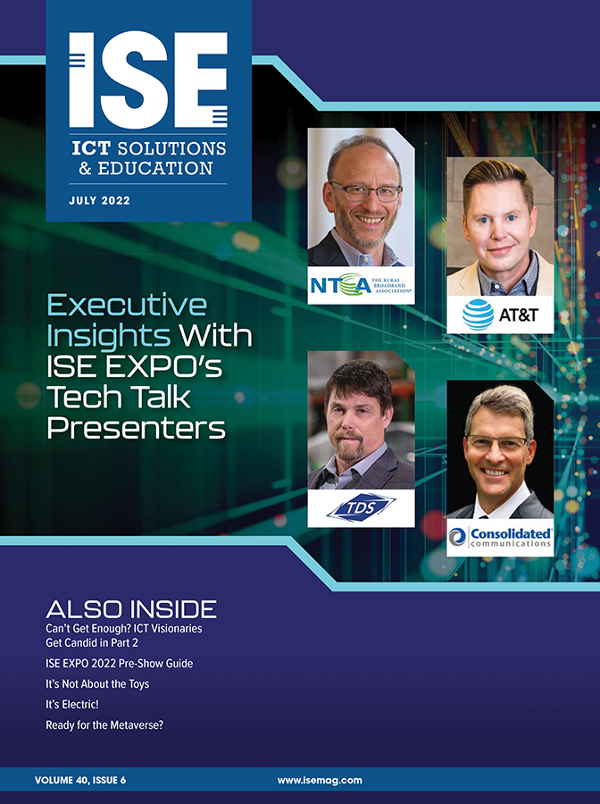 ISE_Magazine's tweet photo. July issue is LIVE! Featuring insights from our 4 ISE EXPO Tech Talk presenters: @tdstelecom, @ATT, @NTCAconnect, and @CCI4Biz. Click here: https://t.co/XUZRcFYRlm
@MyCCITweets #TDSTelecom #ATT #ATTBusiness #Broadband #Telecom #FTTH #ISEEXPO2022 #TradeShow #FiberDeployment #5G https://t.co/x12RA842dl