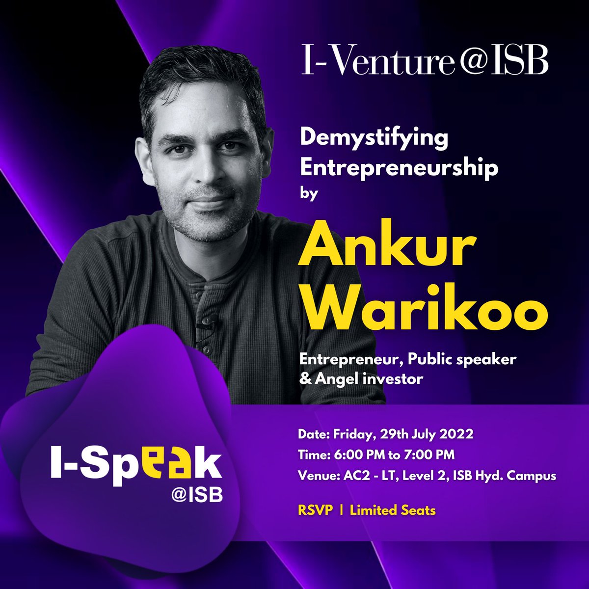 iventureatisb's tweet photo. Join us for an evening of discussions at I-Speak @ ISB on Friday, 29th July 2022.

Our speaker for this I-Speak @ ISB is the inimitable @warikoo. Ankur is known as much for his business acumen as he is for his persona and his motivating online presence.
#speakerseries #ispeakisb https://t.co/qTV72pMn66