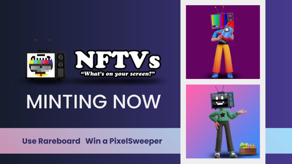 🚀🚀 <a href="/NFTVsOfficial/">NFTVs</a> Minting Open
 
⭐️ 3000 TV Head Cartoons, 0.025 #BNB Mint
⭐️ Project sweeps <a href="/PixelSweeper/">PixelSweeper 🧹</a> for NFTVs holders
⭐️ Rareboard revenue also used to sweep #SWPRs

Mint here 👇
rareboard.com/nftvs