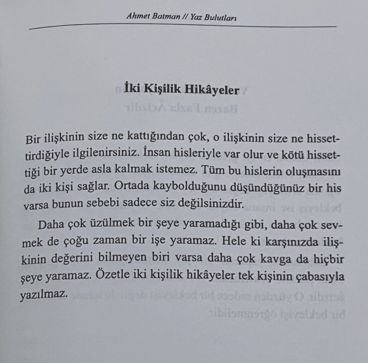 Daha çok sevmek çoğu zaman bir işe yaramaz.