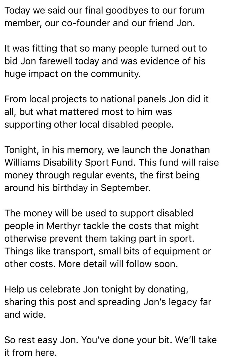 dissportmerthyr's tweet photo. Today we said our final goodbyes to our friend Jon. Tonight we launch our new fund in his name, supporting local disabled people to tackle the costs that might prevent them accessing sport. Read more below and click this link to donate https://t.co/eYWT0MVRtu @dsw_news @DSW_NYB https://t.co/gDGpiwH6RW
