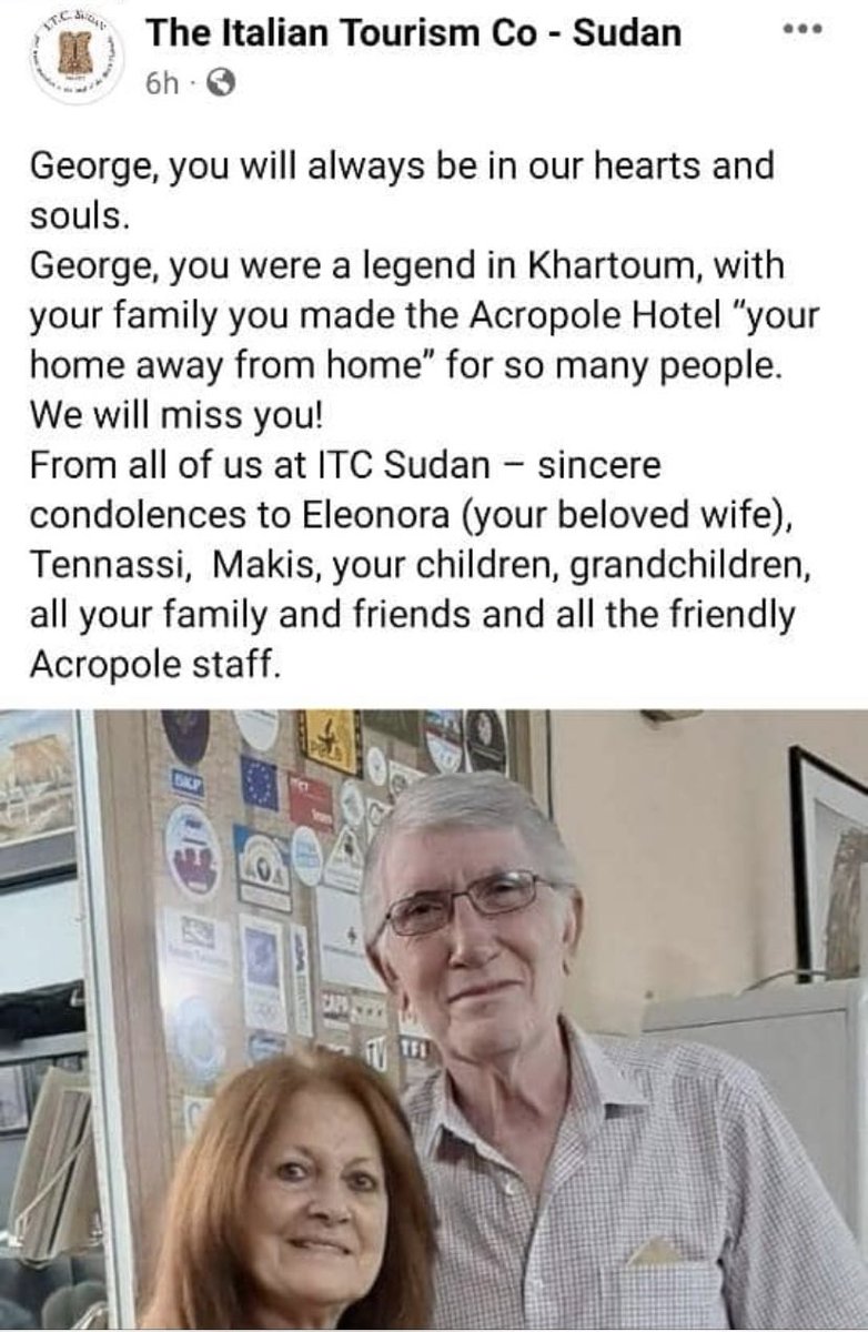 FabrizioLobasso's tweet photo. Today #Khartoum lost a splendid human being. RIP dear George. It’s also because of you that I spent best time of my life in #Sudan. 💙 #AcropoleHotel #Pagoulatos https://t.co/Olcd9NZwVP