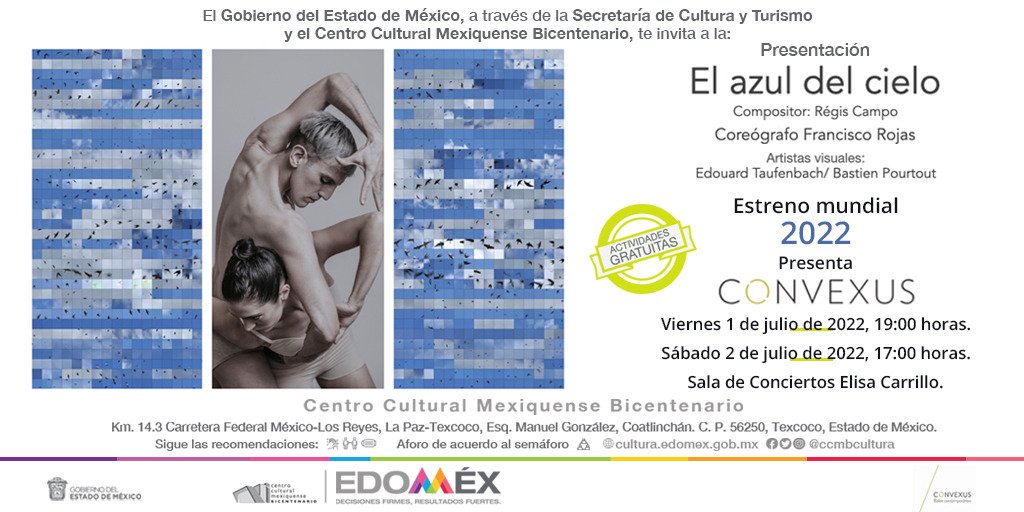 ccmbcultura's tweet photo. ¡Ven al espectáculo "El azul del cielo" de la compañía @ConvexusC"! 

Nos vemos mañana sábado 2 de julio a las 17:00 horas en la Sala de Conciertos "Elisa Carrillo". 

*Entrada gratuita sin boleto.
*Uso de cubrebocas obligatorio. https://t.co/J75ivs2X82