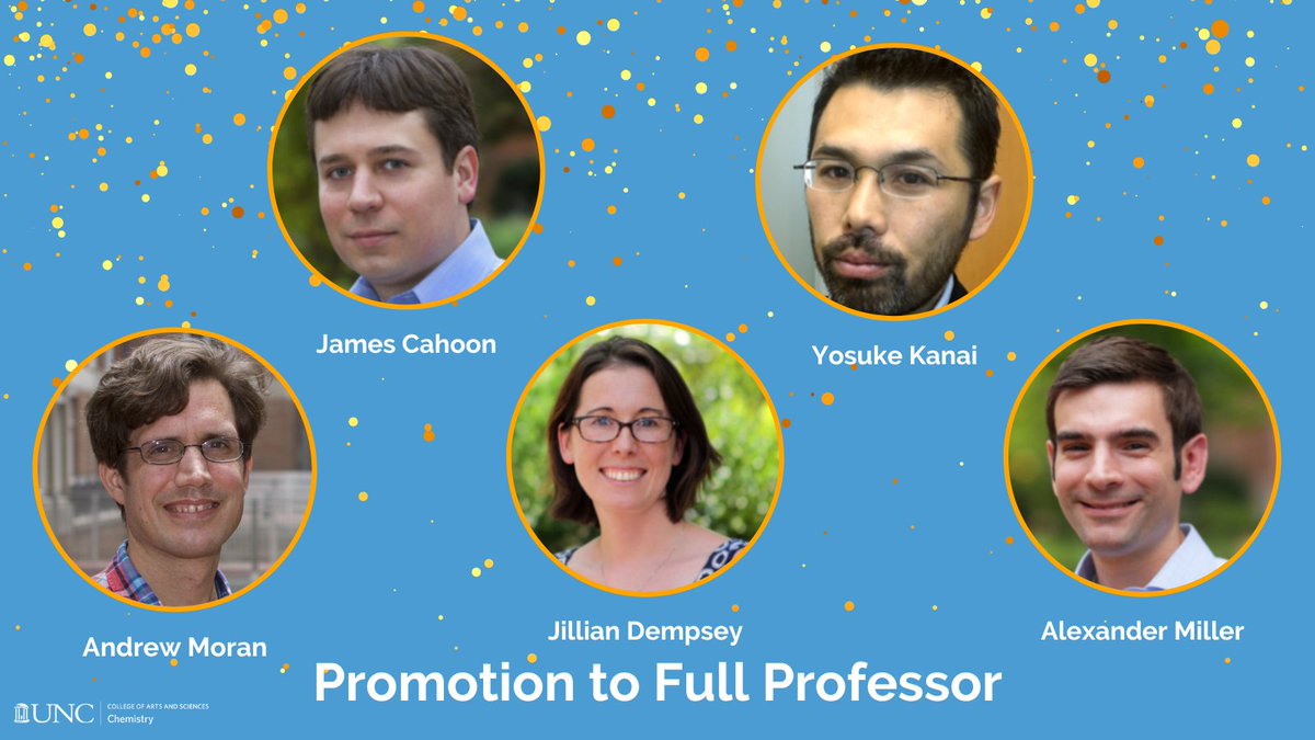 UNC-Chapel Hill Chemistry (@uncchemistry) on Twitter photo Congrats to <a href="/CahoonLabUNC/">Cahoon Lab</a>, Dr. Kanai, Dr. Moran, <a href="/jillianldempsey/">Jillian Dempsey</a>, and Dr. Miller for their promotions to Full Professor! Promotion to Professor is awarded to faculty who have demonstrated excellence in teaching, research, and service to the University. ow.ly/F4hE50JMYtW Congrats to <a href="/CahoonLabUNC/">Cahoon Lab</a>, Dr. Kanai, Dr. Moran, <a href="/jillianldempsey/">Jillian Dempsey</a>, and Dr. Miller for their promotions to Full Professor! Promotion to Professor is awarded to faculty who have demonstrated excellence in teaching, research, and service to the University. ow.ly/F4hE50JMYtW