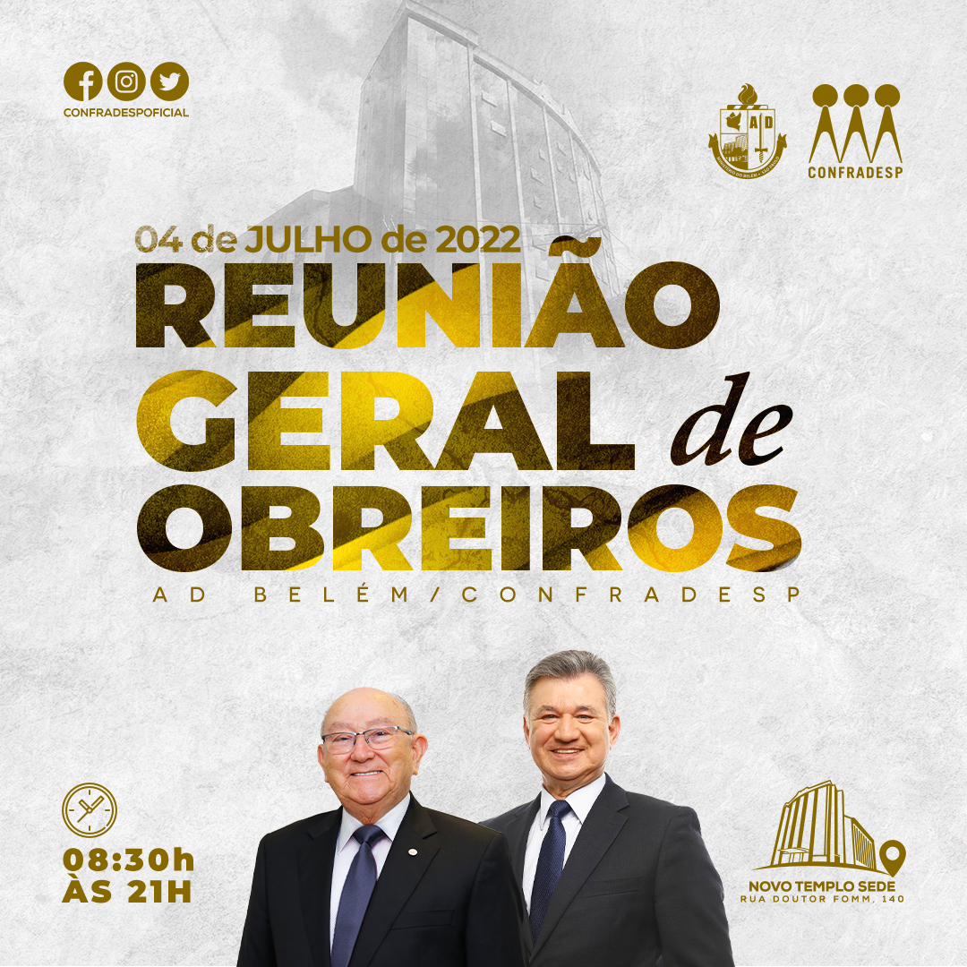 Confradesp's tweet photo. 🗓 04 de Julho de 2022;
🕗 8:30h as 21h

Reunião Geral de Obreiros
@adbelemsp
@confradespoficial

🏫 LOCAL: 
AD Belém Sede São Paulo/SP
Rua Doutor Fomm, 140.

Acompanhe também pelas redes sociais; Facebook e Youtube TVADBELEM. https://t.co/LKTO9aqqWg