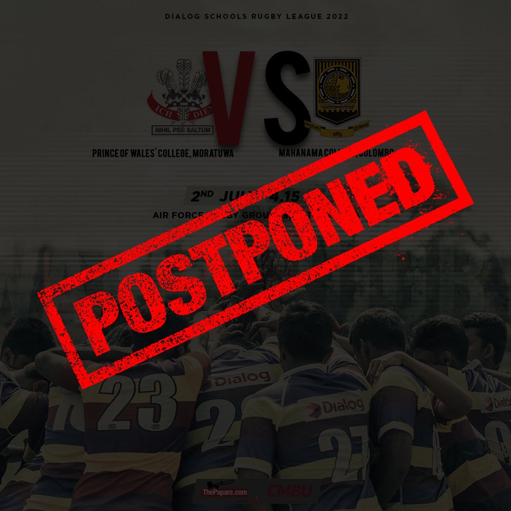 CMBULive's tweet photo. We regret to inform you that the Dialog Schools Rugby League 2022 match between Prince of Wales College, Moratuwa and Mahanama College, Colombo will not be played tomorrow.
#CMBU https://t.co/bnWI8dKjWz