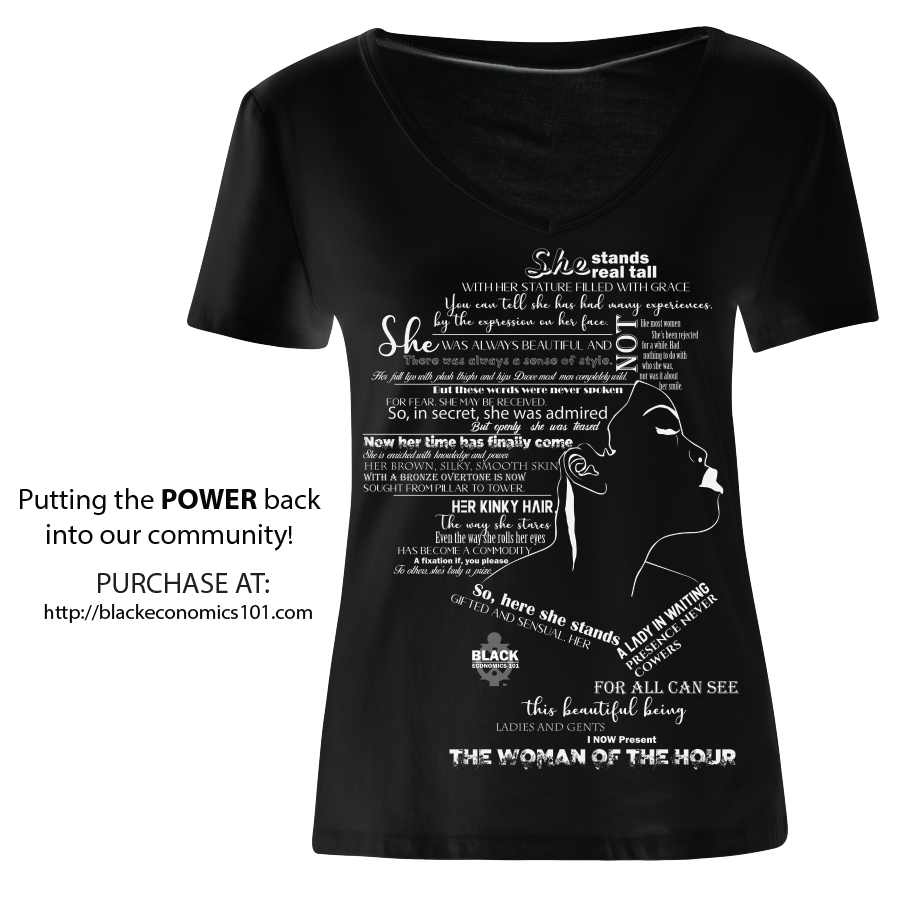 lemonadestdbcmp's tweet image. Help give the community a fighting chance in learning about financial wealth. Part of the proceeds goes towards educating the community. Purchase #womanofthehour and #blackownedtshirts. Go to blackeconomics101.com and purchase today!

#blackeconomics101 #blackownedbusiness