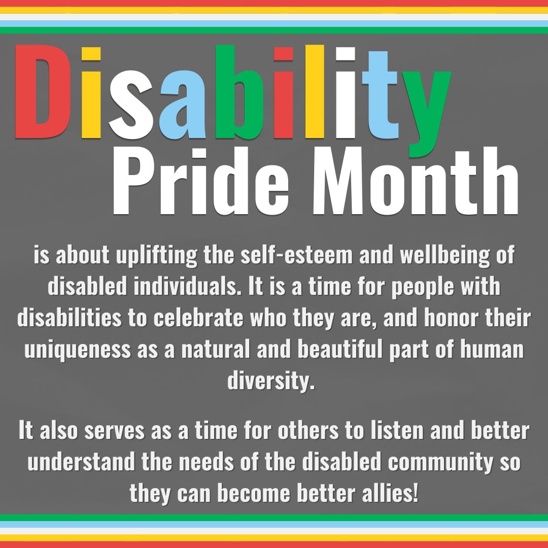 July is Disability Pride Month! SDEI celebrates all of the unique individuals that live every day with a disability and we are here to support you!  
#DisabilityPrideMonth
