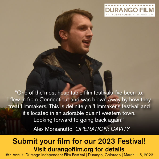 Durango Film on Twitter "Our call for entries for our 2023 festival is