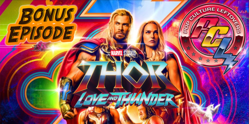 PCLeftovers's tweet image. 📣#ThorLoveAndThunder Reaction Episode! 

SPOILER FREE!!!

#Thor #Korg #MightyThor #Valkyrie #Gorr 

Listen HERE bit.ly/3OCbOWs OR #Spotify #ApplePodcasts 

#PodernFamily #PodcastHQ #PodNation 

#Marvel #MCU #MarvelStudios