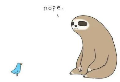 -You know what I mean?
-Nope.