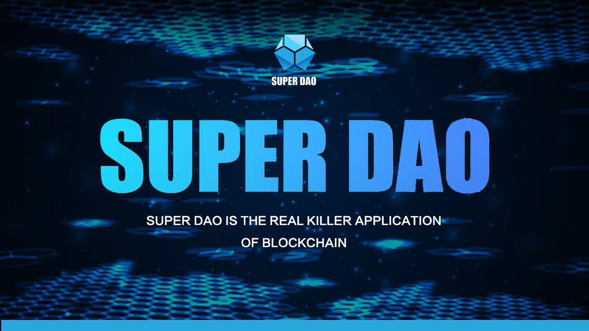 _SUPERDAO's tweet photo. Super DAO is the real killer application of blockchain. Through the combination of DAO, DEFI, GAMEFI and other elements, it has finally developed into a one-stop service product that solves asset security, social interaction, transaction and data. https://t.co/rpl1eg19b7